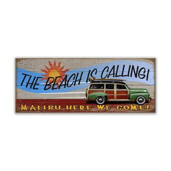 The Beach is Calling Woody Sign