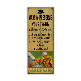 Preserve Your Teeth Sign
