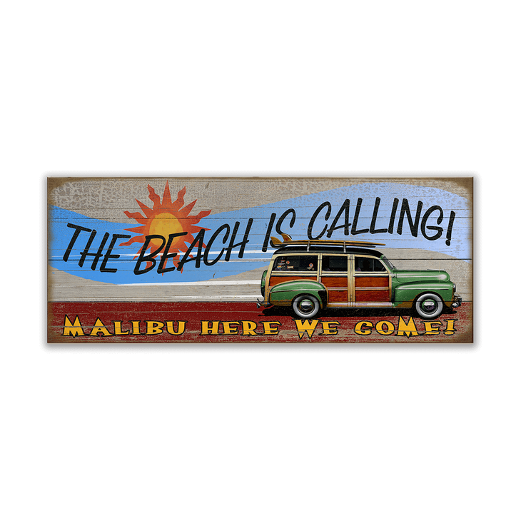 The Beach is Calling Woody Sign - The Beach is Calling