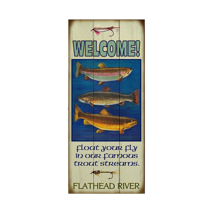 Float your fly in our famous trout streams - Old Wood Signs