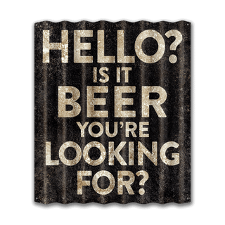 Is It Beer You're Looking For? - Corrugated Metal Wall Art Corrugated Metal Old Wood Signs