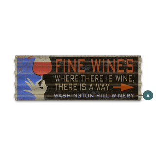 Fine Wines - Corrugated Metal Wall Art Corrugated Metal Old Wood Signs