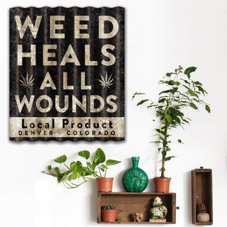 Weed Heals All Wounds - Wall Art Corrugated Metal Meissenburg Designs