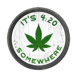 It's 4:20 Somewhere - White - LED Barrel End Wall Art Barrel Ends Meissenburg Designs