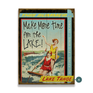 Make More Time for the Lake - Wood & Metal Wall Art Wood & Metal Signs Old Wood Signs