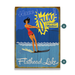 Have Fun in Wonderful Montana - Wood & Metal Wall Art Wood & Metal Signs Old Wood Signs