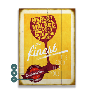 The Finest Red Wines - Wood & Metal Wall Art Wood & Metal Signs Old Wood Signs