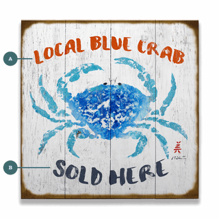 Local Blue Crab Sold Here - Wood & Metal Wall Art Wood & Metal Signs FishAye Trading Company