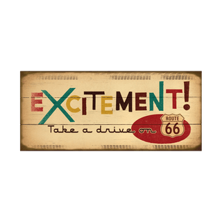 Excitement on Route 66 - Wood & Metal Wall Art Wood & Metal Signs Old Wood Signs