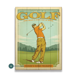 A Bad Day At Golf - Wood & Metal Wall Art Wood & Metal Signs Anderson Design Group