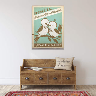 Home Is... Wherever We Are Together - Wood & Metal Wall Art Wood & Metal Signs Anderson Design Group