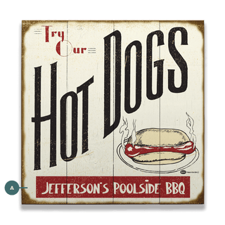 Try Our Hot Dogs - Wood & Metal Wall Art Wood & Metal Signs Marty Mummert Studio