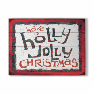 Have a Holly Jolly Christmas - Wood & Metal Wall Art Wood & Metal Signs Shelle Lindholm