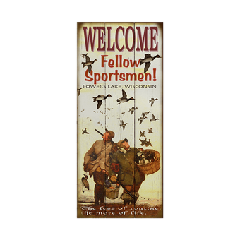 Welcome Fellow Sportsmen Sign
